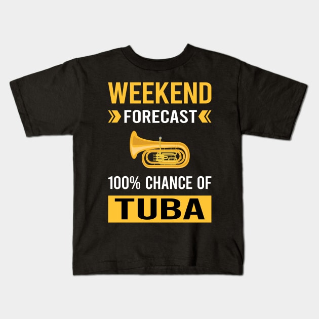 Weekend Forecast Tuba Kids T-Shirt by Good Day